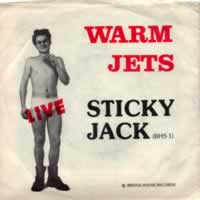 Warm Jets - Sticky Jack